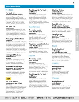 8
enroll now 1-866-berklee (USA) OR +1-617-747-2146 (INTL) |  www.Berkleemusic.com
Remixing with Pro Tools 
and Reason
Erik H