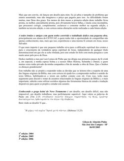 Mais que um convite, ele lançou um desafio para mim. Eu já sabia o tamanho do problema que 
estaria assumindo, mas não imagin