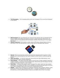  
Text Messaging — Text messaging allows short text messages to be received and displayed 
on the phone. 
 
 
Web browsin