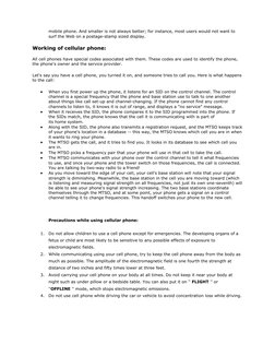 mobile phone. And smaller is not always better; for instance, most users would not want to 
surf the Web on a postage-stamp s