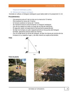 Instituto tecnológico de Chetumal 
 
 
9 
INFORME DE TOPOGRAFÍA 
TRAZO DE PERPENDICULARES 
B) Método del triángulo rectáng
