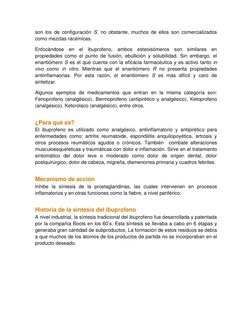 son los de configuración S, no obstante, muchos de ellos son comercializados 
como mezclas racémicas.  
Enfocándose en el i