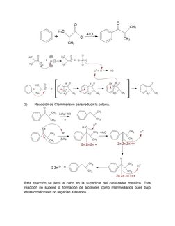 2) 
Reacción de Clemmensen para reducir la cetona. 
 
Esta reacción se lleva a cabo en la superficie del catalizador me