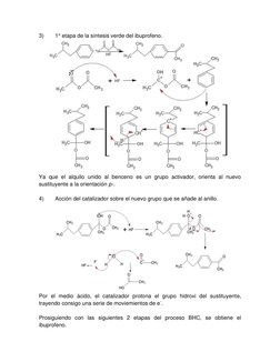 3) 
1° etapa de la síntesis verde del ibuprofeno. 
 
Ya que el alquilo unido al benceno es un grupo activador, orienta al n