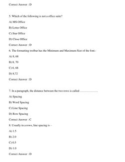 Correct Answer : D 
 
5. Which of the following is not a office suite? 
A) MS-Office 
B) Lotus Office 
C) Star Office 
D) Clo