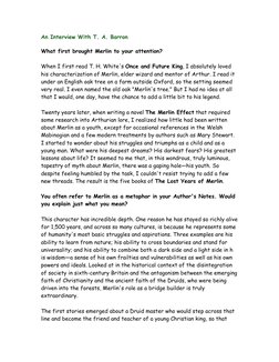 An Interview With T. A. Barron  
What first brought Merlin to your attention? 
 
When I first read T. H. White's Once and Fut