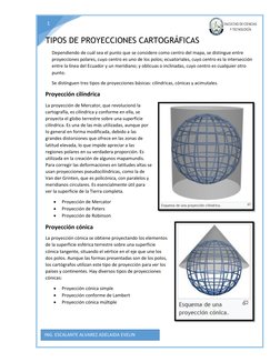 1 
ING. ESCALANTE ALVAREZ ADELAIDA EVELIN 
TIPOS DE PROYECCIONES CARTOGRÁFICAS 
Dependiendo de cuál sea el punto que se