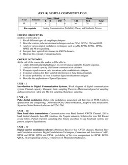(EC114) DIGITAL COMMUNICATION 
 
Year 
Semester 
Hours / Week 
C 
Marks 
L 
T 
P/D 
CIE 
SEE 
Total 
III 
II 
4 
1 
- 
4