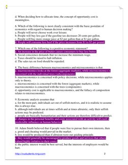 d. When deciding how to allocate time, the concept of opportunity cost is 
meaningless. 
6. Which of the following is most cl