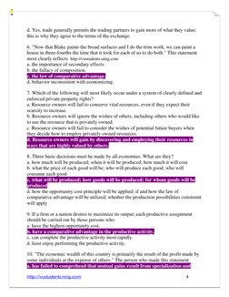 d. Yes, trade generally permits the trading partners to gain more of what they value; 
this is why they agree to the terms of