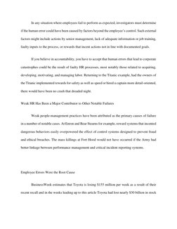 In any situation where employees fail to perform as expected, investigators must determine 
if the human error could have bee