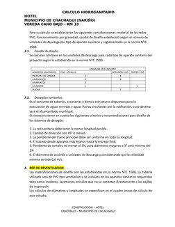 CALCULO HIDROSANITARIO
HOTEL
MUNICIPIO DE CHACHAGUI (NARIÑO)
VEREDA CANO BAJO – KM 33
Para su cálculo se establecieron las si