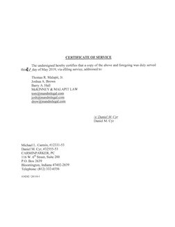 CERTIFICATE OF SERVICE
The undersigned hereby certifies that a copy of the above and foregoing was duly served
thisful day of