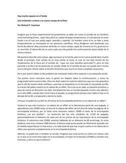 Hay mucho espacio en el fondo 
Una invitación a entrar a un nuevo campo de la física 
Por Richard P. Feynman 
 
Imagino que l