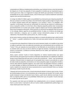 computadoras en fábricas completamente automáticas, que contienen tornos y otras herramientas 
de máquina en el nivel muy peq