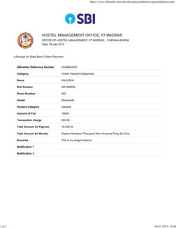 e-Receipt for State Bank Collect Payment
HOSTEL MANAGEMENT OFFICE, IIT MADRAS
OFFICE OF HOSTEL MANAGEMENT, IIT MADRAS, , CHEN