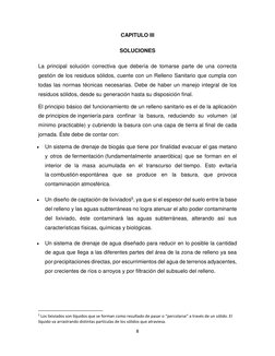 8 
 
CAPITULO III 
SOLUCIONES 
La principal solución correctiva que debería de tomarse parte de una correcta 
gestión de los