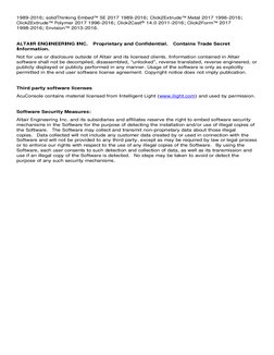 1989-2016; solidThinking Embed™ SE 2017 1989-2016; Click2Extrude™ Metal 2017 1996-2016; 
Click2Extrude™ Polymer 2017 1996-201