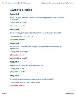 JavaScript completo
Pregunta 1
En el DOM, para obtener el contenido textual de una parte de la página se emplea
la propiedad