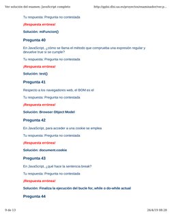 Tu respuesta: Pregunta no contestada
¡Respuesta errónea!
Solución: miFuncion()
Pregunta 40
En JavaScript, ¿cómo se llama el m