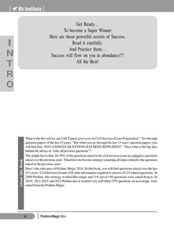 Prelims Magic 2014
4
I
N
T
R
O
What is the first advice any IAS Topper gives you on Civil Services Exam Preparation? “Go thr
