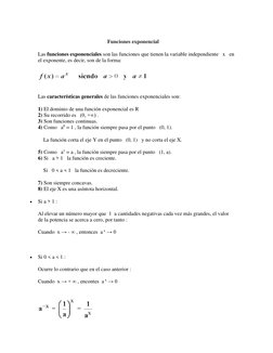 Funciones exponencial 
Las funciones exponenciales son las funciones que tienen la variable independiente   x   en 
el expone