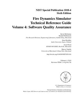 NIST Special Publication 1018-4
Sixth Edition
Fire Dynamics Simulator
Technical Reference Guide
Volume 4: Software Quality As