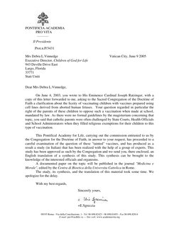 PONTIFICIA ACADEMIA
PRO VITA
__________
Il Presidente
Prot.n.P/3431
Mrs Debra L.Vinned