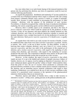 6
In a case where there is no such formal sharing of the immoral intention of the
person who has performed the abortion,
