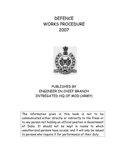 DEFENCE 
WORKS PROCEDURE 
2007 
 
 
 
 
 
 
 
 
 
 
PUBLISHED BY 
ENGINEER IN CHIEF BRANCH 
INTREGATED HQ OF MOD (ARMY)