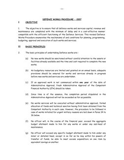 - 1 - 
 
DEFENCE WORKS PROCEDURE - 2007 
I  
OBJECTIVE
 
1. 
The objective is to ensure that all defence works and services