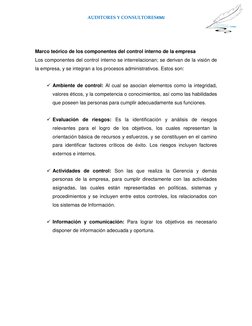 AUDITORES Y CONSULTORESKMJ 
 
 
 
 
Marco teórico de los componentes del control interno de la empresa 
Los componentes del c