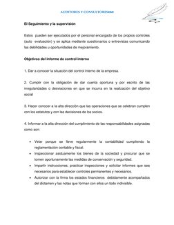 AUDITORES Y CONSULTORESKMJ 
 
 
El Seguimiento y la supervisión 
 
Estos  pueden ser ejecutados por el personal encargado de