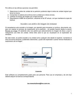 Por último en las últimas opciones nos permitirá: 
1. Seleccionar la letra de unidad de la partición pudiendo dejar la letra