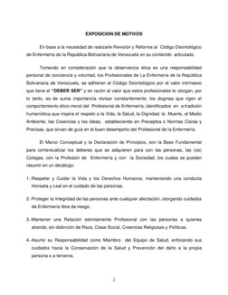 2 
 
 
EXPOSICION DE MOTIVOS 
En base a la necesidad de realizarle Revisión y Reforma al  Código Deontológico 
de Enfermerí