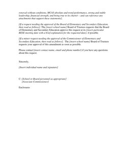 renewal without conditions, MCAS absolute and trend performance, strong and stable 
leadership, financial strength, and being