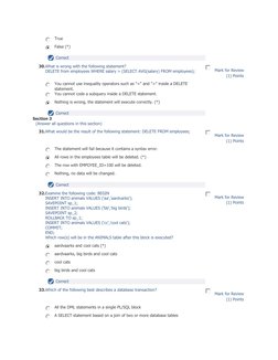 True 
 
 
 
 
 
 
False (*) 
 
 
 
 
 
 
 
 
 
 
 
 
 
 Correct  
 
 
 
 
 
 
 
 
 
 30. 
 
What is wrong