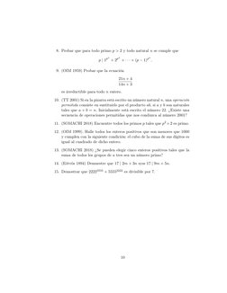8. Probar que para todo primo p > 2 y todo natural n se cumple que
p | 1pn + 2pn + · · · + (p −1)pn.
9. (OIM 1959) Probar que