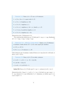 Teorema 2.3: Sean a, b, c ∈Z con a ̸= 0 entonces:
1. a | 0, a | ka y 1 | a para todo k ∈Z.
2. a | b y c | d implican ac | bd.