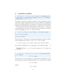 3.
Aritmética modular
Deﬁnición 3.1 – Aritmética modular: Sea n > 1, escribiremos a ≡b
m´od n (léase “a y b congruentes en mó