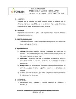 DEPARTAMENTO DE 
PRODUCCIÓN Y CALIDAD 
 
CODIGO: POES-001  
VERSION: PRIMERA  
FECHA: MAYO 22 DEL  2019 
HIGIENE DE