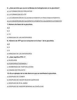 6.- ¿Qué permite que ocurra la Mutasa de fosfoglicerato en la glucólisis? 
a) LA FORMACIÓN DE PIRUVATOS 
b) LA FORMACION DE A