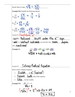 5 
 
Recall: Rule #5 states _______________________________ 
 
Example #10: Simplify the following radicals. 
a) 
9
36  
b)