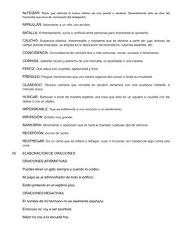 ALFEIZAR:  Plano que delimita el hueco inferior de una puerta o ventana. Generalmente sólo se dice del
horizontal que sirve d