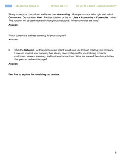 6
ACCOUNTING MODULE #1 
            REVISED DEC 2015                DR. JOYCE K. BRYER – INDIANA UNIVERSITY
Slowly move