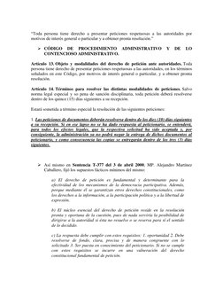 “Toda persona tiene derecho a presentar peticiones respetuosas a las autoridades por 
motivos de interés general o particul