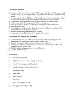 Experimental procedure:
a) Measure the dimensions of the sample. With a pen mark then mark the gauge length
reference points.