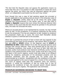 GAYE SOWE  - LECTURER – THE GAMBIA LAW SCHOOL 
Page 7 
 
‘The fact that the Republic does not oppose the application means no