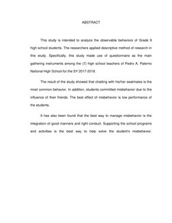 ABSTRACT 
 
 
This study is intended to analyze the observable behaviors of Grade 9 
high school students. The researchers ap