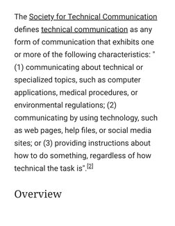 The Society for Technical Communication (https://en.m.wikipedia.org/wiki/Society_for_Technical_Communication)
deﬁnes technica